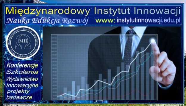 Międzynarodowy Instytut Innowacji w Warszawie #DariuszProkopowicz