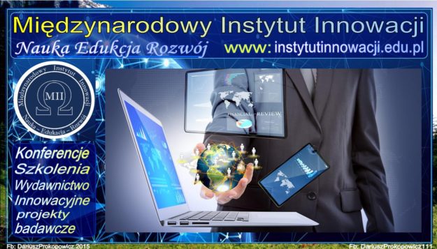 Międzynarodowy Instytut Innowacji w Warszawie #DariuszProkopowicz